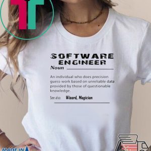 Software Engineer Tee Shirt