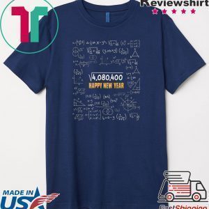 Square Root of 4080400 Happy New Year 2020 Funny Math Tee Shirts