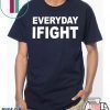 Stuart Scott Everyday I Fight Tee Shirt