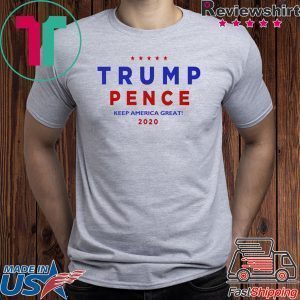 TITO ORTIZ Trump Shirt - Trump Pence 2020 Shirt Pence Keep America Gre