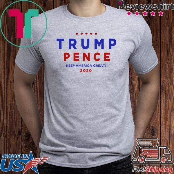TITO ORTIZ Trump Shirt - Trump Pence 2020 Shirt Pence Keep America Gre