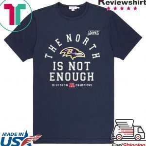 how can buy The North Is Not Enough T-Shirt