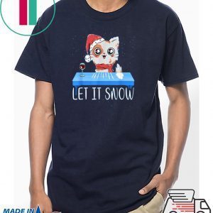Walmart Cocaine Santa Cat Kitten Let It Snow Tee Shirts