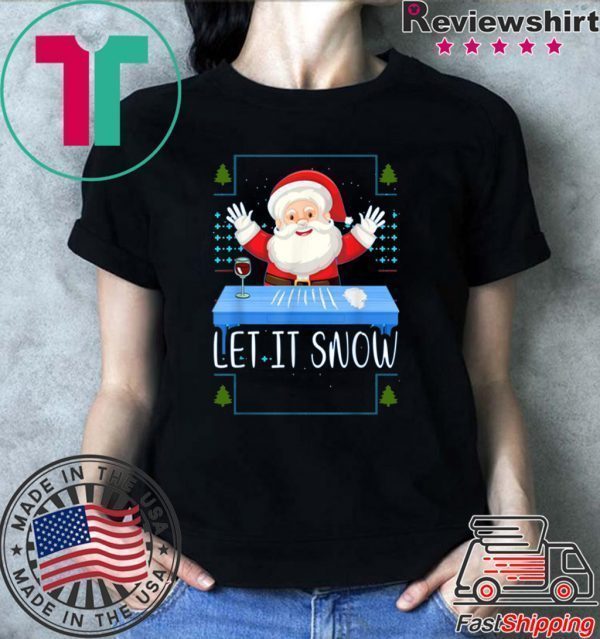 Walmart Cocaine Santa Let It Snow Christmas Tee Shirt