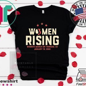 Women's March 2020 Trinidad CO Tee Shirts