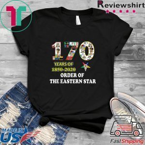 170 Years Of 1850 2020 Order Of The Eastern Star Tee Shirts