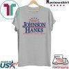 2020 Johnson Hanks Because Even A Rock Is Better Tee Shirts