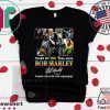 75 Years Of Bob Marley 1945 2020 Thank You For The Memories Signature Tee Shirts