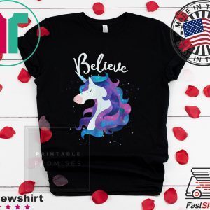 Believe in Unicorns Space Galaxy Stars Tee Shirts
