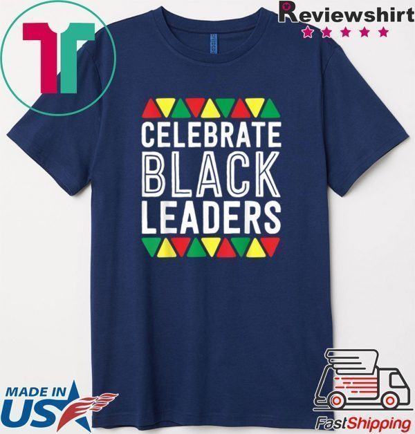Celebrate Black Leaders Matter History Month Men Dad Tee Shirts