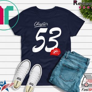 Chapter 53 with lips for birthday 1967 Tee Shirts