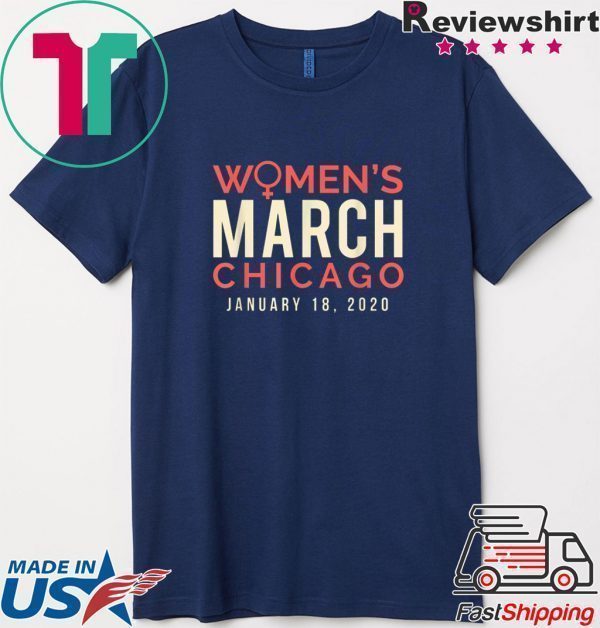 Chicago Women's March 2020 January Tee Shirts