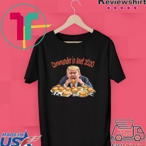 Commander in Beef Tee Shirts