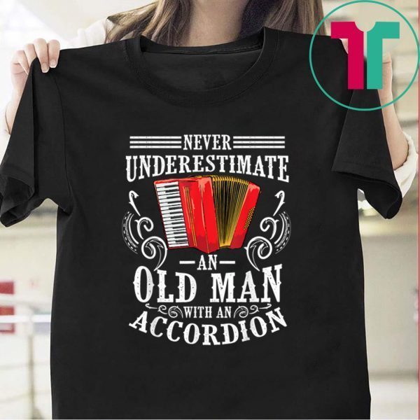 Cool Old Man With An Accordion Musician Player Tee Shirts