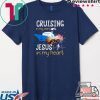 Cruising In My Veins Jesus In My Heart Tee Shirts