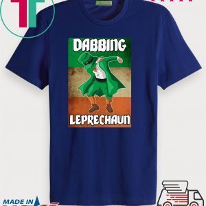 Dabbing Leprechaun Funny St Patrick’s Day Irish Flag Tee Shirts