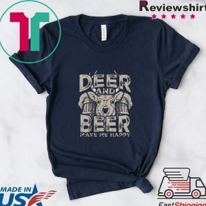 Deer and beer make me happy Tee Shirt