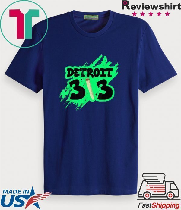 Detroit 313 Smoking Marijuana Joint Weed Motor City Tee Shirts