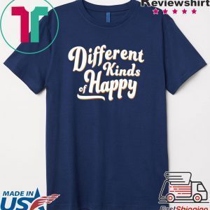 Different Kinds of Happy Tee Shirts