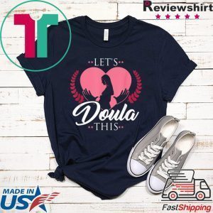 Doula Midwife Tee Shirts