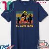 El Squatcho Vintage Tee Shirts