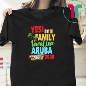 Family Vacation 2020 Aruba Tee Shirts
