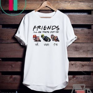 Friends I’LL Be There For You Signatures Shirt