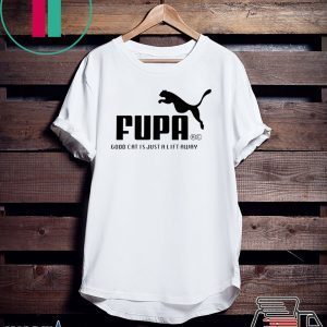 Fupa - Good Cat Is Just A Lift Away Tee Shirts