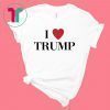 I HEART Donald Trump TShirt