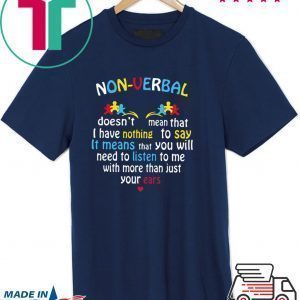 I Have Nonverbal Autism Valentine’s Day Puzzle Piece Tee Shirts