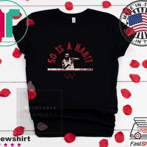 James Harden 50 is a Habit Houston Tee Shirt