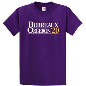 Joe Burreaux and Ed Orgeron for President 2020 Tee Shirts