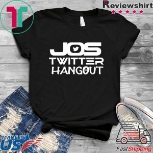 Jos Twitter Hangout Tee Shirts