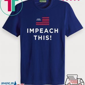 Judge Jeanine Impeach This Tee Shirts