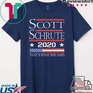 Kevin Michael Scott Dwight 2020 That's What She Said Tee Shirts