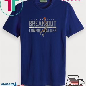 Lonnie Walker Breakout San Antonio Tee Shirts