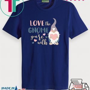 Love The Gnome You’re With Snow Man Tee Shirts