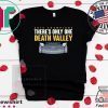 Lsu 2019 Champions There’s One Death Valley Tee Shirts