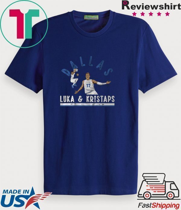 Luka Doncic & Kristaps Porzingis Tee Shirt