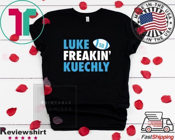 Luke Freakin Kuechly Tee Shirts