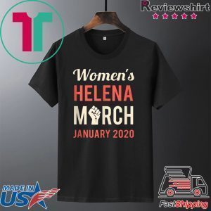 March For Women Helena MT January 2020 Feminist Rising Tee Shirts