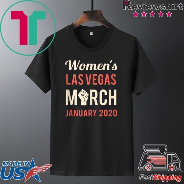 March For Women Las Vegas NV January 2020 Feminist Rising Tee Shirts