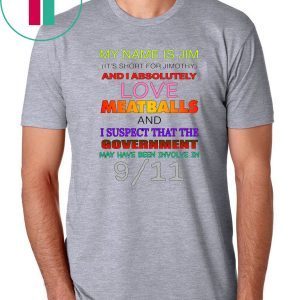 My Name Is Jim It's Short For Jimothy 2020 Shirts