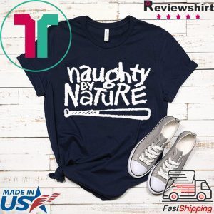 Naughty By Nature Tee Shirts
