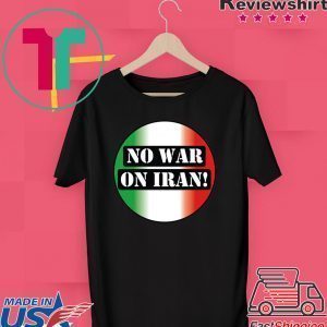 No War On Iran Tee Shirts