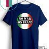 No War On Iran Tee Shirts