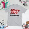 Nobody Safe Only The Strong Survive T-Shirt long sleeve