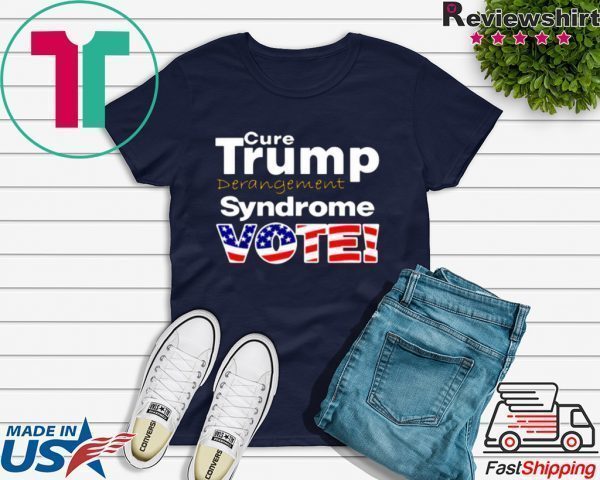 Original Trump Derangement Syndrome Vote Tee Shirts