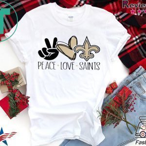 Peace - Love - Saints Tee Shirts