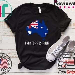 Pray for Australia Forest Fires Tee Shirts